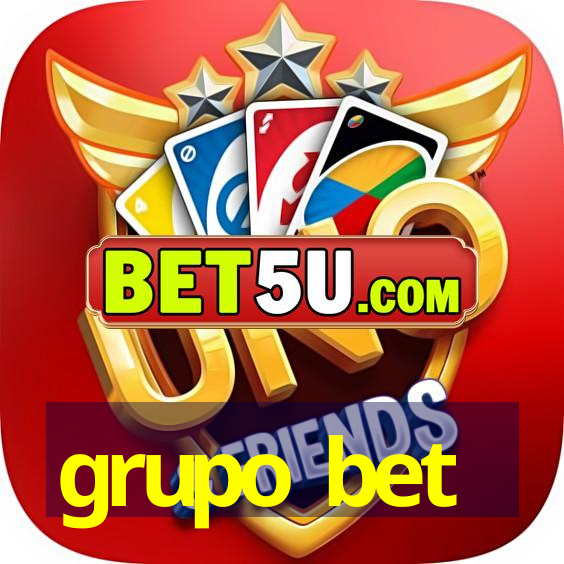 grupo bet